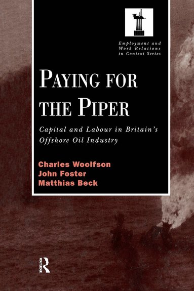 Charles Woolfson, John Foster, Matthais Beck - Paying for the Piper, Inbunden