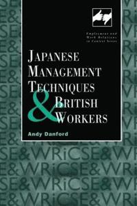 bokomslag Japanese Management Techniques and British Workers