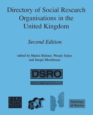 Martin Bulmer, Wendy Sykes, etc. - Directory of Social Research Organisations in the United Kingdom, Häftad
