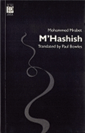 Mohammad Mrabet - M'Hashish, Häftad