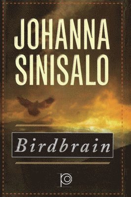 Johanna Sinisalo - Birdbrain, Häftad
