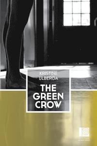 bokomslag The Green Crow