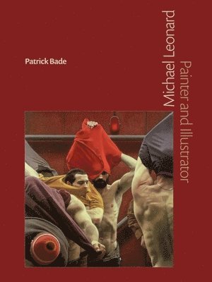Patrick Bade - Michael Leonard, Inbunden