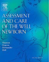 Patti J. Thureen, Jane Deacon, Jacinto A. Hernandez, Daniel Hall - Assessment and Care of the Well Newborn, Häftad