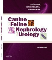 Dennis J. Chew, Stephen P. DiBartola, Patricia Schenck, Stephen P. Dibartola - Canine and Feline Nephrology and Urology, Häftad