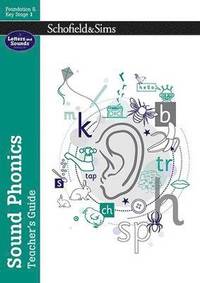 bokomslag Sound Phonics Teacher's Guide: EYFS/KS1, Ages 4-7