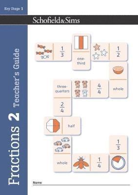 Fractions, Decimals and Percentages Book 2 Teacher's Guide (Year 2, Ages 6-7) 1