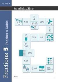 bokomslag Fractions, Decimals and Percentages Book 5 Teacher's Guide (Year 5, Ages 9-10)
