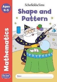 bokomslag Get Set Mathematics: Shape and Pattern, Early Years Foundation Stage, Ages 4-5