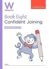 bokomslag WriteWell 8: Confident Joining, Year 3, Ages 7-8