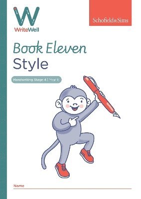 WriteWell 11: Style, Year 6, Ages 10-11 1