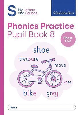 My Letters and Sounds Phonics Practice Pupil Book 8 1