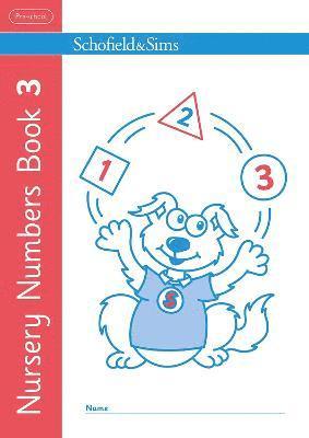 Schofield & Sims, Sally Johnson - Nursery Numbers Book 3, Häftad