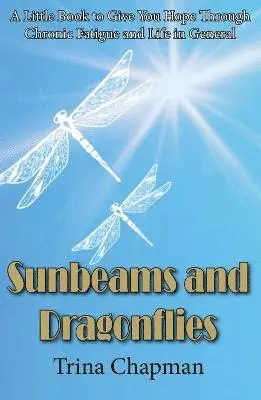 Trina Chapman - Sunbeams and Dragonflies, Häftad. Tillgänglighet: Lägg i varukorg