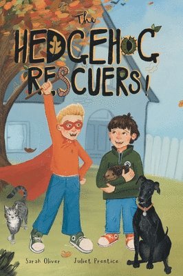 Sarah Oliver - Hedgehog Rescuers, Inbunden