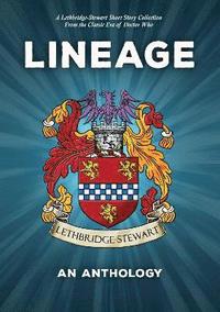bokomslag Lineage - An Anthology