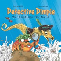 bokomslag Detective Dimple and the Colourless Coral Mystery