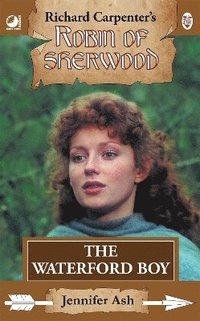 bokomslag Robin of Sherwood - The Waterford Boy