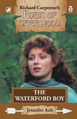 bokomslag Robin of Sherwood - The Waterford Boy