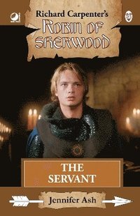 bokomslag Robin of Sherwood - The Servant