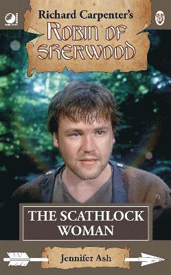bokomslag Robin of Sherwood - The Scathlock Woman