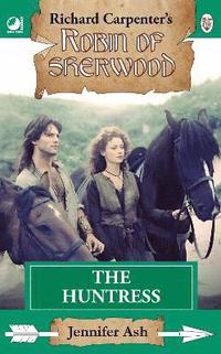 bokomslag Robin of Sherwood - The Huntress