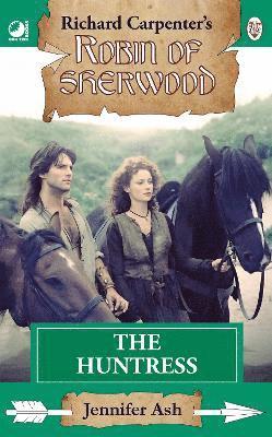 bokomslag Robin of Sherwood - The Huntress
