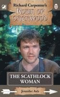 bokomslag The Scathlock Woman: from Richard Carpenter's Robin of Sherwood