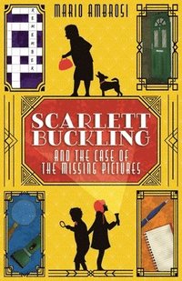 bokomslag Scarlett Buckling and the Case of the Missing Pictures