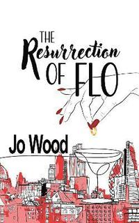 bokomslag Resurrection of Flo