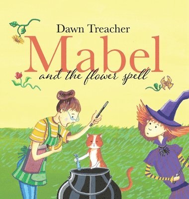 bokomslag Mabel and the Flower Spell