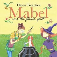 bokomslag Mabel and the Flower Spell