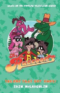bokomslag Raccoons - The One That Got Away!