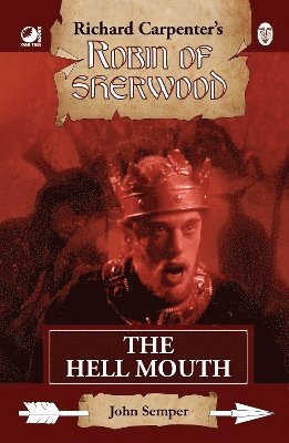 Robin of Sherwood - The Hell Mouth