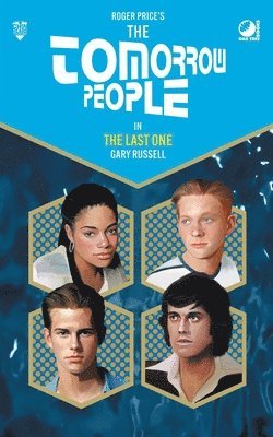 Gary Russell - The Tomorrow People - The Last One, Häftad