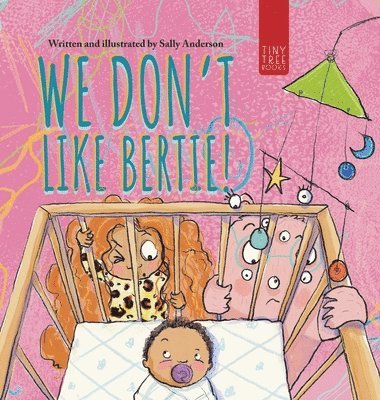 Sally Anderson - We Don't Like Bertie!, Inbunden