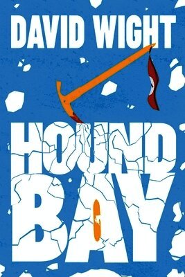 Hound Bay: A Historical Conspiracy Thriller of Power and Deception