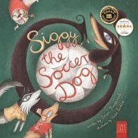 Brian Frederick - Siggy the Soccer Dog: A Playful Picture Book about Football, Friendship and a Little Dog's Big Dreams... for Readers Aged 5 to 7, Häftad