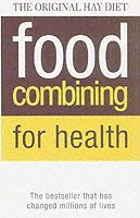Food Combining for Health