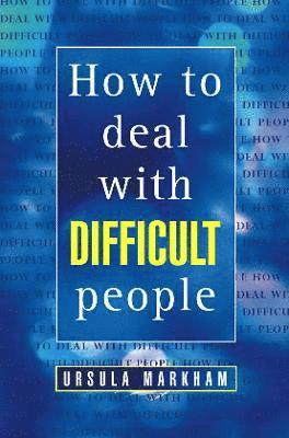 bokomslag How to Deal With Difficult People