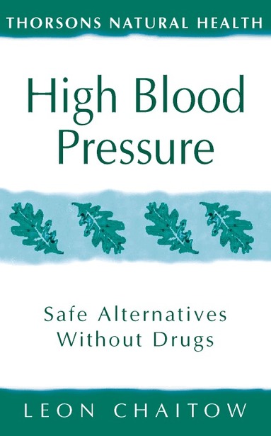 Leon Chaitow - High Blood Pressure, Häftad