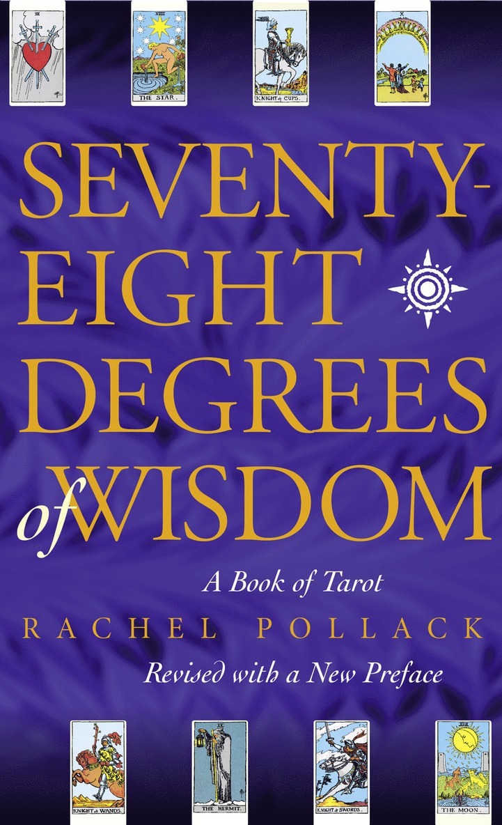 Seventy Eight Degrees of Wisdom 1