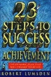 bokomslag 23 Steps to Success and Achievement