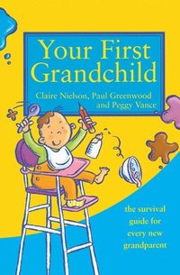 bokomslag Your First Grandchild