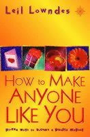 bokomslag How to Make Anyone Like You