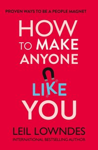 bokomslag How to Make Anyone Like You