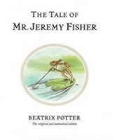 Beatrix Potter - Tale of Mr. Jeremy Fisher, Inbunden