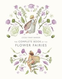 bokomslag Complete Book Of The Flower Fairies