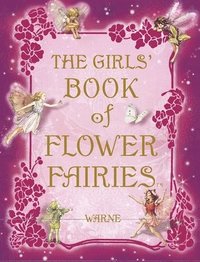bokomslag The Girls' Book of Flower Fairies