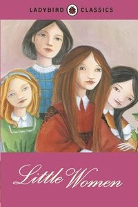 bokomslag Ladybird Classics: Little Women